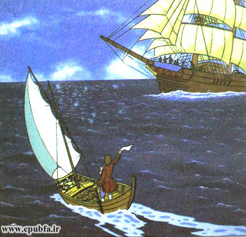 وقتی به کشتی رسید، با دستمال سفیدی علامت داد تا ملوانها به او کمک کنند.